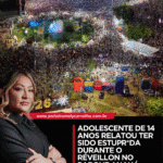 Adolescente denuncia estupro no Réveillon no Parque Anauá